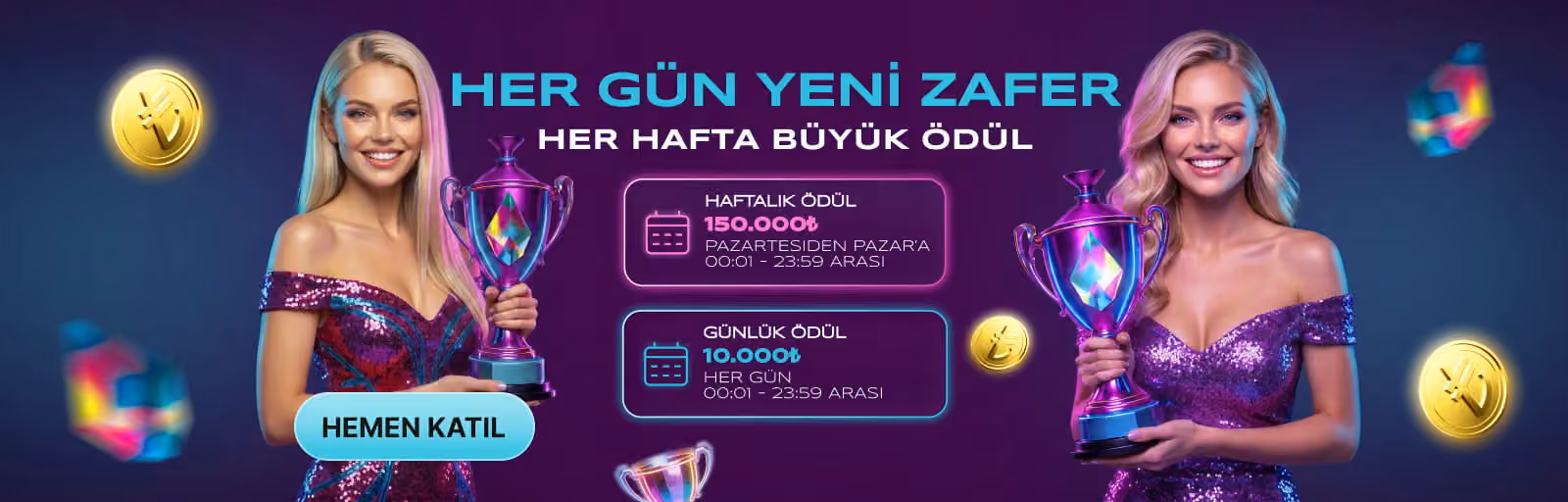 Her Gün Yeni Zafer afişi: kupa tutan iki kadın, haftalık ve günlük ödül kutuları